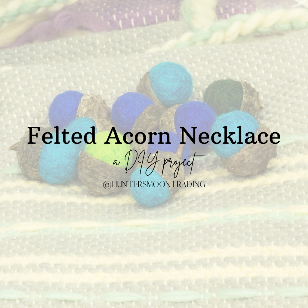 DIY: Felted Acorn Necklaces