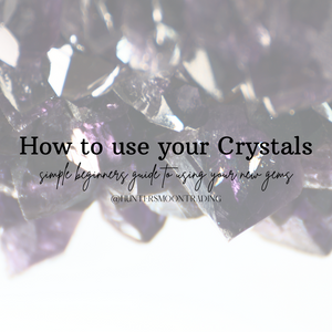 How to use your Crystals